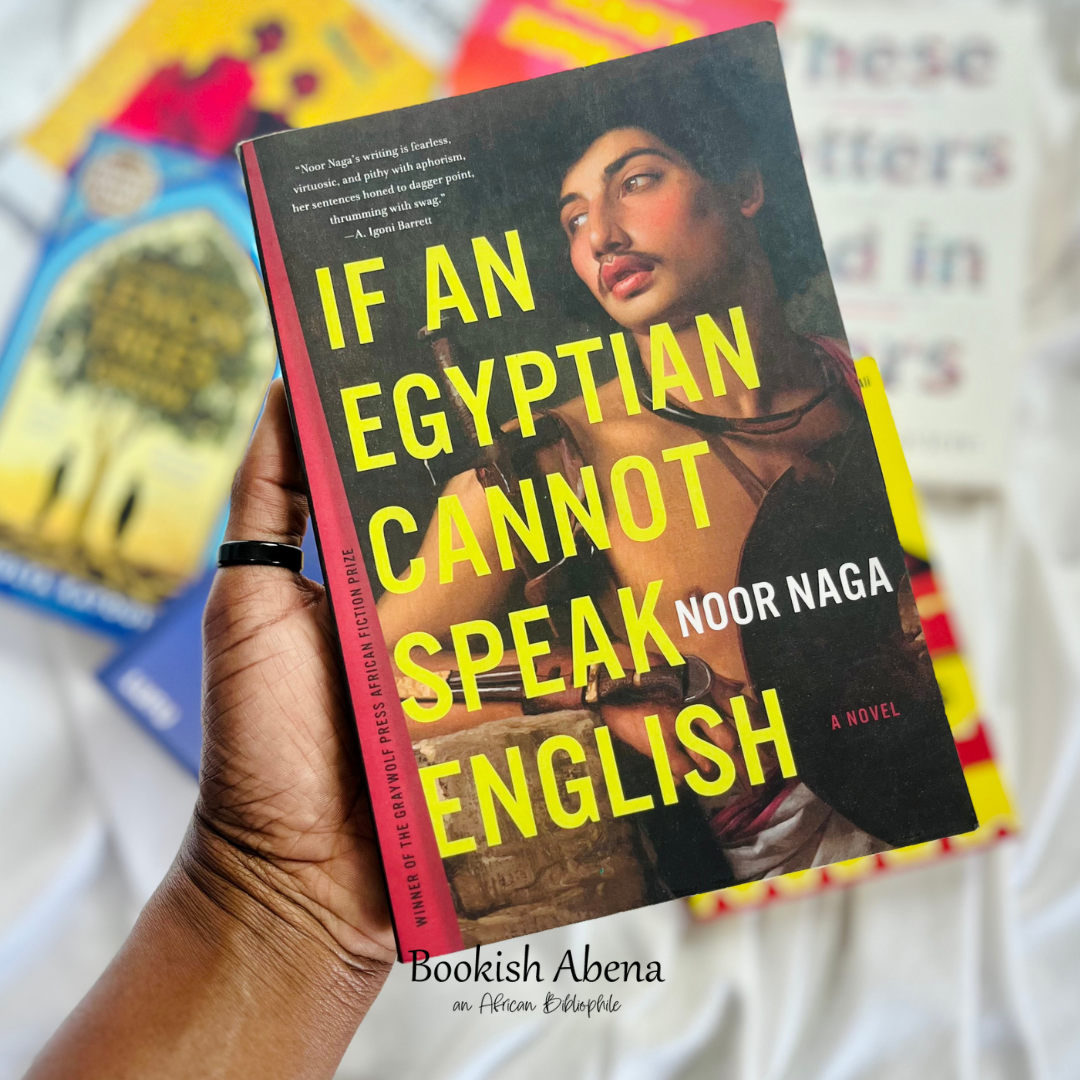 If an Egyptian Cannot Speak English by Noor Naga